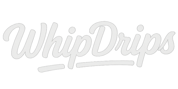 Whip Drips